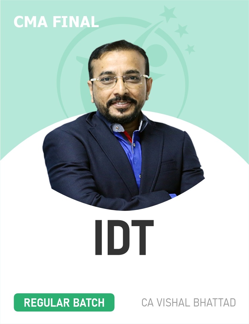 CMA Final IDT (Regular Batch) For June & Dec 25